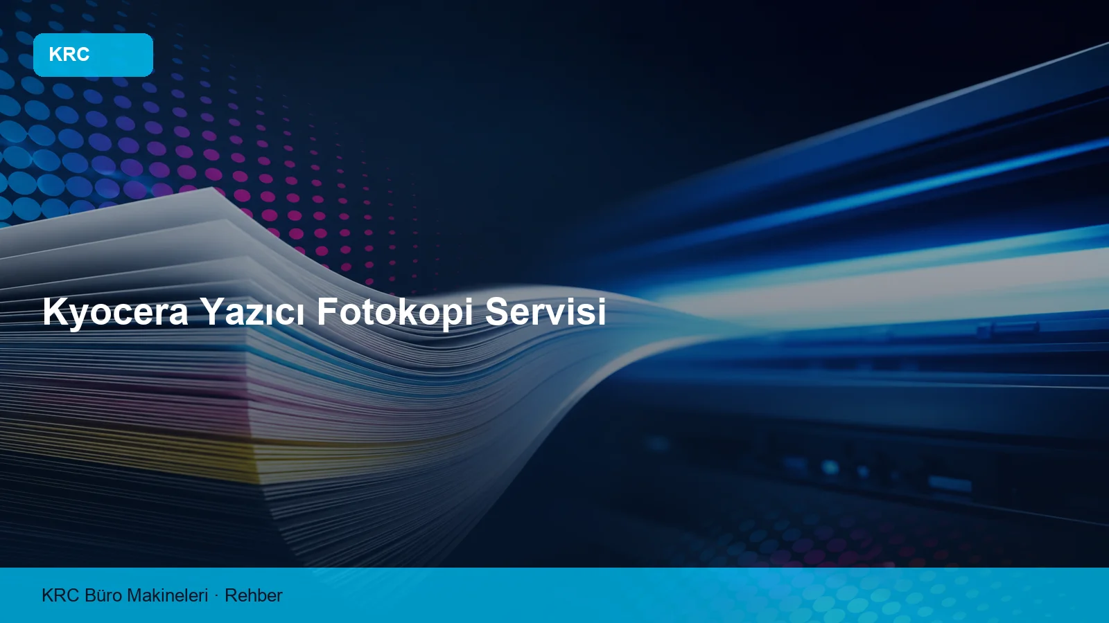 Kyocera Yazıcı Fotokopi Servisi